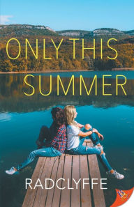 Title: Only this Summer, Author: Radclyffe