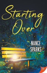 The first 90 days audiobook download Starting Over PDF FB2 9781636794099 in English by Nance Sparks, Nance Sparks
