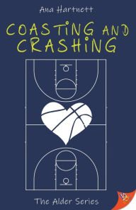 New real book download pdf Coasting and Crashing (English literature)  by Ana Hartnett Reichardt 9781636795119