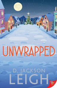 Title: Unwrapped, Author: D. Jackson Leigh