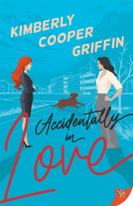 Title: Accidentally in Love, Author: Kimberly Cooper Griffin