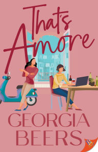 Title: That's Amore, Author: Georgia Beers