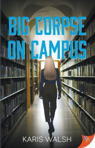 Free audiobook download for mp3 Big Corpse on Campus