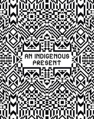 Free mobile ebook download mobile9 An Indigenous Present