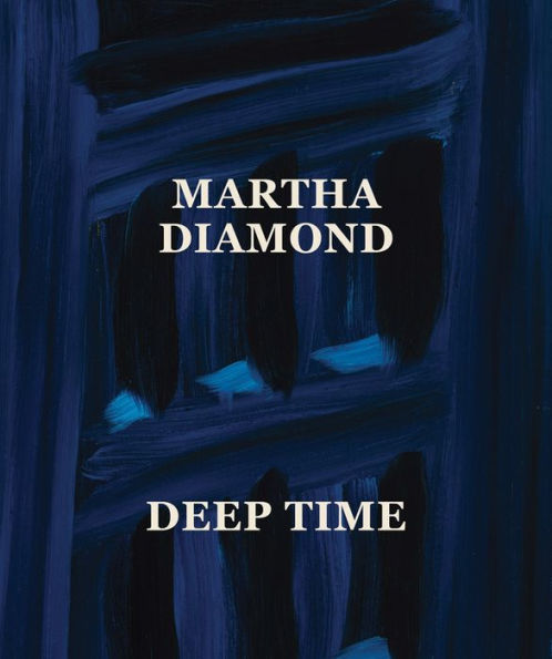 Martha Diamond: Deep Time