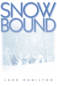 Title: Snowbound, Author: Ladd Hamilton