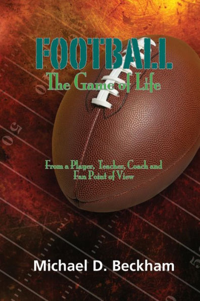 Football: The Game of Life
