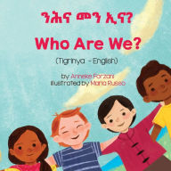 Title: Who Are We? (Tigrinya-English), Author: Anneke Forzani