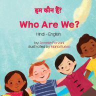 Title: Who Are We? (Hindi-English), Author: Anneke Forzani