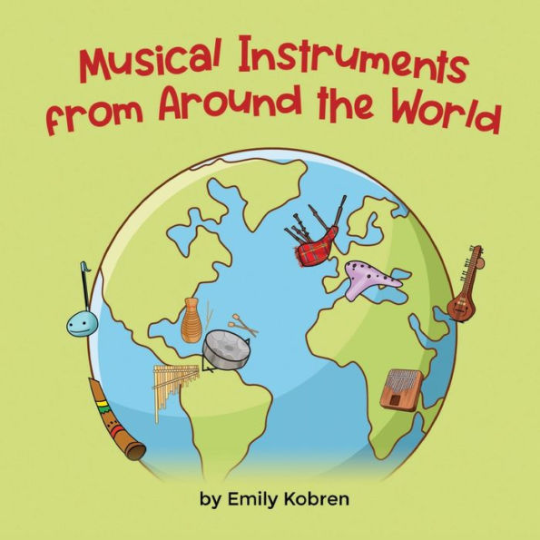 Musical Instruments from Around the World