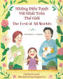The Best of All Words (Vietnamese-English): Những Điều Tuyệt Vời Nhất Trï¿½n Thế Giới