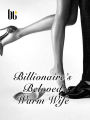 Billionaire's Beloved Warm Wife: Volume 8