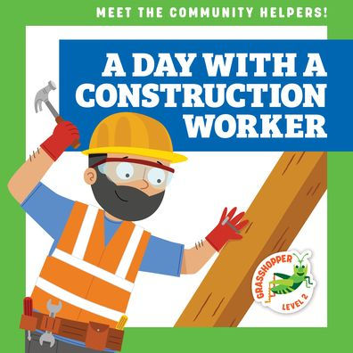 a Day with Construction Worker