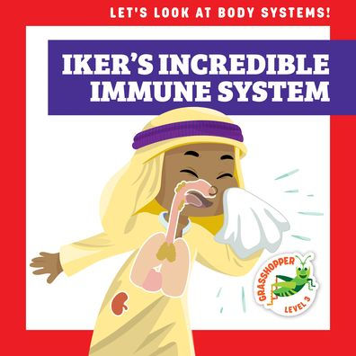 Iker's Incredible Immune System