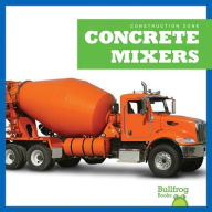 Title: Concrete Mixers, Author: Rebecca Pettiford