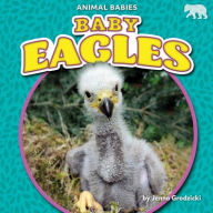 Title: Baby Eagles, Author: Jenna Grodzicki