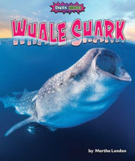 Title: Whale Shark, Author: Martha London
