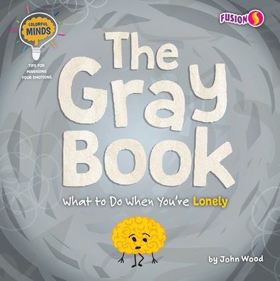 The Gray Book: What to Do When You're Lonely