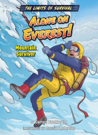 Title: Alone on Everest!: Mountain Survivor, Author: Buckley James Jr