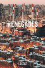 Renegades