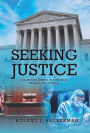 Seeking Justice: Courtroom Drama in a Medical Malpractice Setting