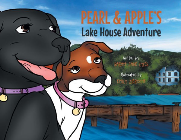 Pearl and Apple's Lake House Adventure