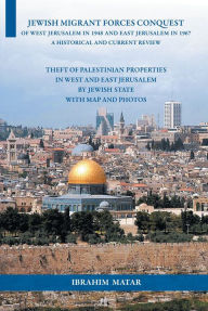 Title: Jewish Migrant Forces Conquest, Author: Ibrahim Matar