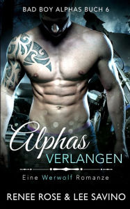 Title: Alphas Verlangen, Author: Renee Rose