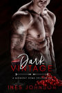 Dark Vintage: A Midnight Doms Collection