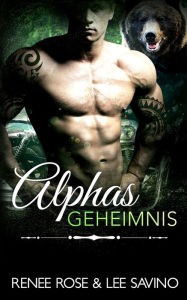 Title: Alphas Geheimnis, Author: Renee Rose