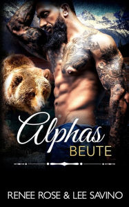 Title: Alphas Beute, Author: Renee Rose
