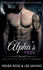 Alpha's Prize: A Billionaire Werewolf Romance