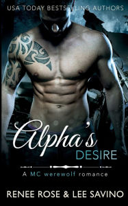 Title: Alpha's Desire, Author: Renee Rose