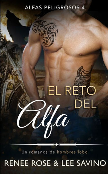 El reto del Alfa: Un romance de hombres lobo