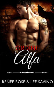 Title: Ordine Alfa, Author: Renee Rose
