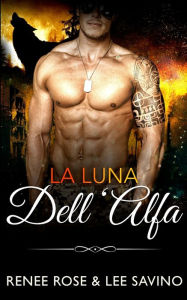 Title: La luna dell'Alfa, Author: Renee Rose