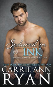 Title: Seduced in Ink, Author: Carrie Ann Ryan