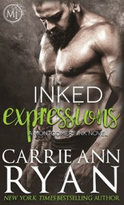 Title: Inked Expressions, Author: Carrie Ann Ryan