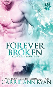 Title: Forever Broken, Author: Carrie Ann Ryan