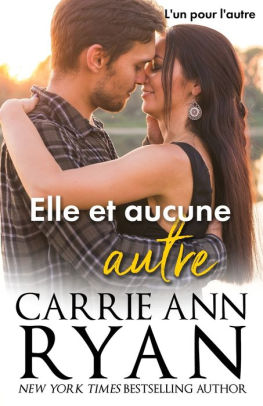 Elle Et Aucune Autre By Carrie Ann Ryan Paperback Barnes Noble