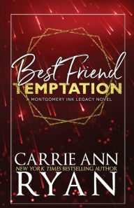 Title: Best Friend Temptation - Special Edition, Author: Carrie Ann Ryan