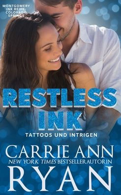 Restless Ink - Tattoos und Intrigen