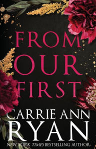 Title: From Our First: Special Edition, Author: Carrie Ann Ryan