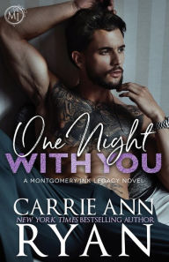 Title: One Night With You, Author: Carrie Ann Ryan