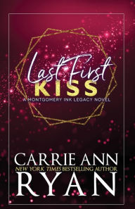Title: Last First Kiss - Special Edition, Author: Carrie Ann Ryan