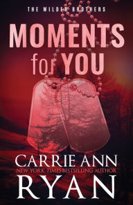 Title: Moments for You - Special Edition, Author: Carrie Ann Ryan