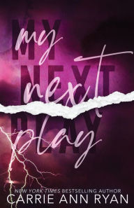 Title: My Next Play - Special Edition, Author: Carrie Ann Ryan