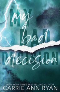 Title: My Bad Decisions - Special Edition, Author: Carrie Ann Ryan