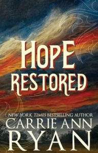 Title: Hope Restored - Special Edition, Author: Carrie Ann Ryan