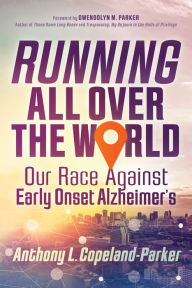 Title: Running All over the World, Author: Anthony L. Copeland-Parker